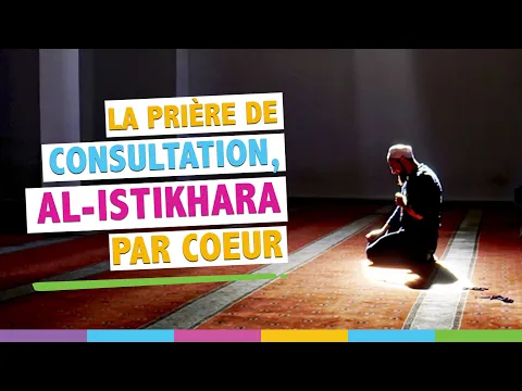 Comment faire la prière de consultation