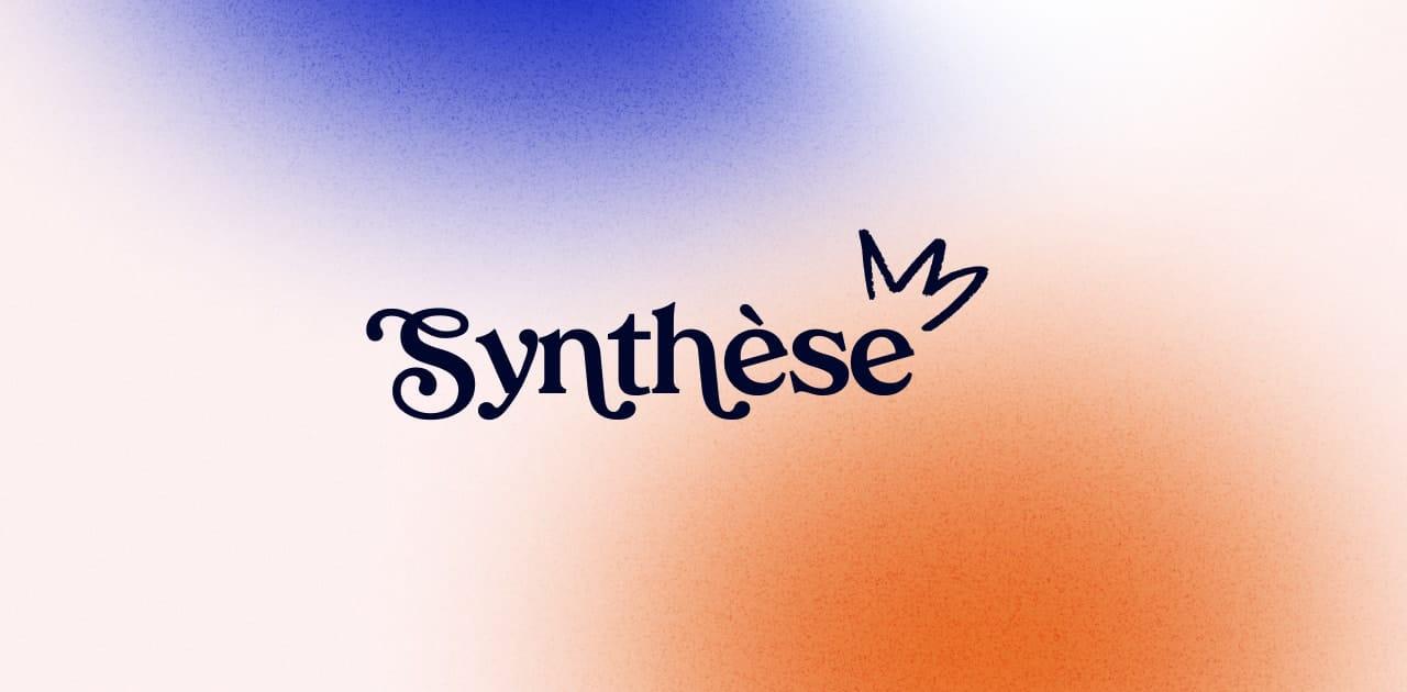 Comment faire la synthèse