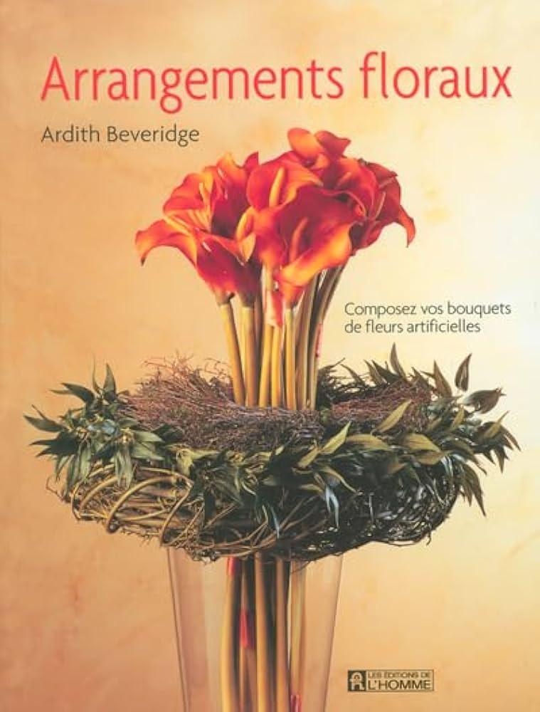 Créer des arrangements floraux : des idées inspirantes